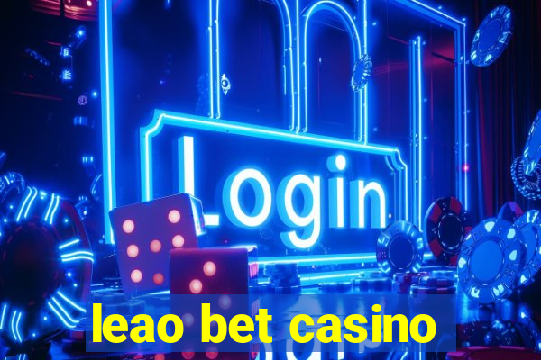 leao bet casino